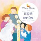 Couverture du livre « Le jour du baptême » de Maite Roche aux éditions Mame