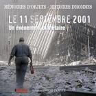 Couverture du livre « Le 11 septembre 2001 ; un évènement planétaire » de  aux éditions Ouest France
