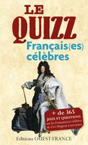 Couverture du livre « Quizz des français(es) célèbres » de  aux éditions Ouest France