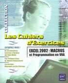 Couverture du livre « Excel ; macros et programmation en vba ; edition 2002 » de Pierre Rigollet aux éditions Eni
