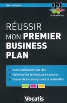 Couverture du livre « Réussir mon premier business plan » de Fabrice Carlier aux éditions Studyrama