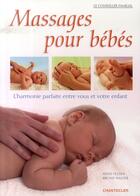 Couverture du livre « Massages pour bébé » de Heidi Velten et Bruno Walter aux éditions Chantecler