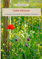 Couverture du livre « Cette blessure ; 