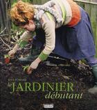 Couverture du livre « Le jardinier débutant » de Alys Fowler aux éditions Rouergue