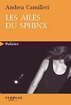 Couverture du livre « Les ailes du sphinx » de Andrea Camilleri aux éditions Feryane