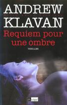 Couverture du livre « Requiem pour une ombre » de Andrew Klavan aux éditions Archipel