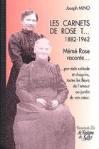 Couverture du livre « Les carnets de Rose t. 1882-1962 ; mémé Rose raconte... » de Joseph Mino aux éditions La Fontaine De Siloe