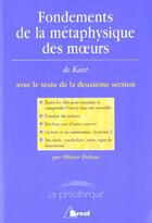 Couverture du livre « Fondements de la métaphysique des moeurs, de Kant » de Olivier Dekens aux éditions Breal