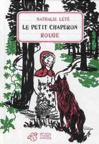 Couverture du livre « Le Petit Chaperon Rouge » de Nathalie Lete aux éditions Thierry Magnier