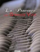 Couverture du livre « La Provence des grands vins » de Fabre Fernand aux éditions Autres Temps