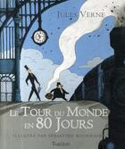 Couverture du livre « Le tour du monde en 80 jours » de Verne/Mourrain aux éditions Tourbillon