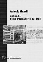 Couverture du livre « Se Ria Procella Sorge Dal'Onde, Griselda, I, 3, Gualtiero, De Vivaldi » de Antonio Vivaldi aux éditions Buissonnieres