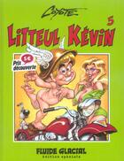 Couverture du livre « Litteul Kévin T.5 » de Coyote aux éditions Fluide Glacial