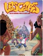 Couverture du livre « Lascars t2 pas de carnaval pour les vrais gars » de Eldiablo/Popay/Seth aux éditions Jungle