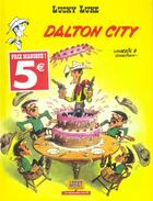 Couverture du livre « Lucky Luke T.3 ; Dalton city » de Rene Goscinny et Morris aux éditions Lucky Comics