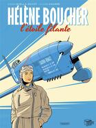 Couverture du livre « Hélène Boucher, l'étoile filante » de Didier Quella-Guyot et Olivier Dauger aux éditions Paquet