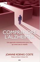 Couverture du livre « Comprendre l'alzheimer » de Joanne Koenig Coste aux éditions Ada