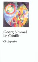 Couverture du livre « Le conflit » de Georg Simmel aux éditions Circe