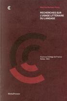 Couverture du livre « Recherches sur l'usage littéraire du langage » de Maurice Merleau-Ponty aux éditions Metispresses