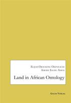 Couverture du livre « Land in African Ontology » de Okpanachi/Ameh aux éditions Galda Verlag