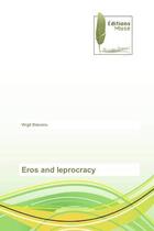 Couverture du livre « Eros and leprocracy » de Diaconu Virgil aux éditions Muse