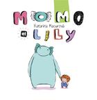 Couverture du livre « Momo et Lily » de Katarina Macurova aux éditions Albatros