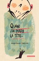 Couverture du livre « Quand j'ai perdu la tête... » de Mathilde Tacchini aux éditions Passepartout