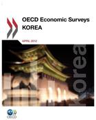 Couverture du livre « OECD economic surveys : Korea 2012 » de  aux éditions Ocde