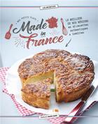 Couverture du livre « Petits plats made in France ; le meilleur de nos régions en 40 recettes authentiques & inédites » de Sonia Kordjani aux éditions Marie-claire