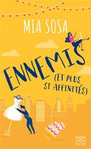 Couverture du livre « Ennemis (et plus si affinités) » de Mia Sosa aux éditions Harpercollins