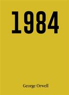 Couverture du livre « 1984 » de George Orwell aux éditions Bookelis