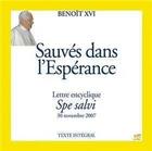 Couverture du livre « Sauves dans l'esperance - spe salvi (cd audio) - lettre encyclique » de Benoit Xvi aux éditions Ns Video