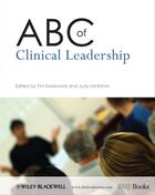 Couverture du livre « ABC of Clinical Leadership » de Judy Mckimm et Tim Swanwick aux éditions Bmj Books
