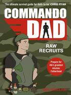 Couverture du livre « Commando Dad » de Sinclair Neil aux éditions Hodder And Stoughton Digital