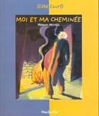 Couverture du livre « Moi et ma cheminee » de Herman Melville aux éditions Le Livre De Poche Jeunesse