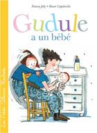 Couverture du livre « Gudule a un bébé » de Fanny Joly et Roser Capdevila aux éditions Hachette Enfants