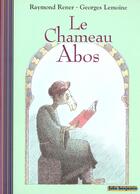 Couverture du livre « Le chameau Abos » de Raymond Rener aux éditions Gallimard-jeunesse
