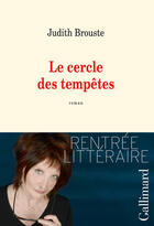 Couverture du livre « Le cercle des tempêtes » de Judith Brouste aux éditions Gallimard