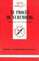 Couverture du livre « Le procès de Nuremberg » de Francois De Fontette aux éditions Que Sais-je ?
