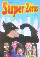 Couverture du livre « Superzeros » de Robert Lassinter aux éditions Casterman