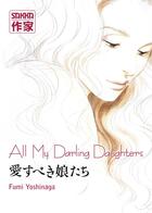 Couverture du livre « All my darling daughters » de Fumi Yoshinaga aux éditions Casterman