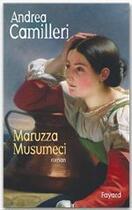Couverture du livre « Maruzza Musumeci » de Andrea Camilleri aux éditions Fayard