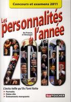 Couverture du livre « Les personnalités de l'année 2010 en France et à l'étranger » de Pierre Savary aux éditions Foucher