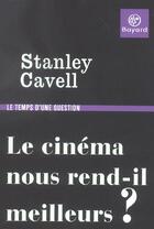 Couverture du livre « Cinema nous rend-il meilleurs » de  aux éditions Bayard