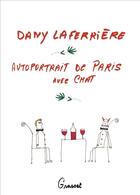 Couverture du livre « Autoportrait de Paris avec chat » de Dany Laferriere aux éditions Grasset