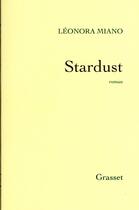 Couverture du livre « Stardust » de Leonora Miano aux éditions Grasset Et Fasquelle