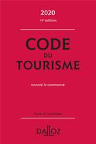 Couverture du livre « Code du tourisme, annoté et commenté (édition 2020) » de Guy Barrey et Clementine Aoust aux éditions Dalloz