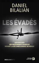 Couverture du livre « Les évadés » de Daniel Bilalian et Constantin Melnik aux éditions Presses De La Cite