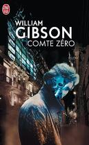 Couverture du livre « Comte zéro » de Gibson William aux éditions J'ai Lu