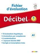 Couverture du livre « Decibel 1 niv .a1 - fichier d'evaluation + cd » de Butzbach/Saracibar aux éditions Didier